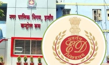 इंदौर नगर निगम में हुए फर्जी बिल घोटाले में ईडी ने मास्टर माइंड और अकाउंटेंट  के ठिकानों पर छापा मारा